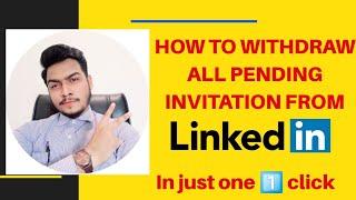 How to Withdraw All Pending Invitation From LinkedIn | Vrajesh Chauhan