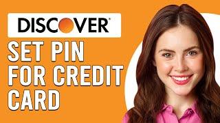 How To Set PIN For Discover Credit Card (How To Change PIN Discover Debit Card On App)