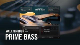 SESSION BASSIST — PRIME BASS Walkthrough | Native Instruments