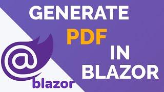 How to Generate PDF in Blazor | Blazor PDF Export