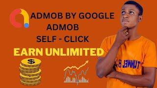 How To Create A Self Clicking App To Earn With Google AdMob
