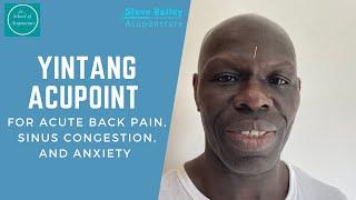 How to locate and needle Yintang acupoint for acute low back pain
