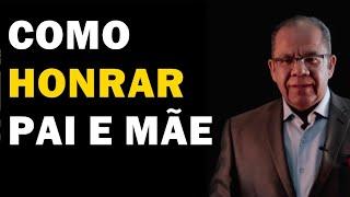 HONRAR PAI E MÃE -  FAÇA APENAS ISSO E VEJA O MILAGRE - Pr Josué Gonçalves