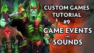 Game Events and Sounds - #9 - Dota Custom Games Tutorial