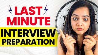 Last-Minute Interview Preparation Tips | How To Clear Any Job Interview?