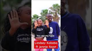 Jennie favour ft Lindsey Kababa #goviral #makemefamos #foryou