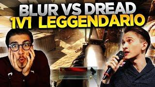 BLUR CONTRO DREAD - 1V1 LEGGENDARIO?! (EPICO)