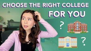 HOW TO CHOOSE THE RIGHT COLLEGE FOR YOU! (Factors to Consider Before Committing)