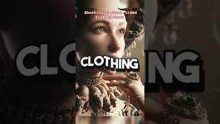 Weird fashion trends from history | Shocking fashion trends #shorts #fashion #viral #top10facts