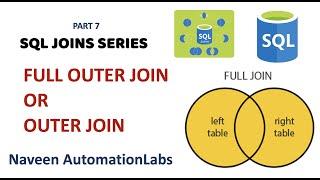 #7 - FULL OUTER JOIN IN SQL