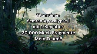 Watcher of Realms - Titanruinen - Semrah Apokalypse 1 - über 30K - Mein Team