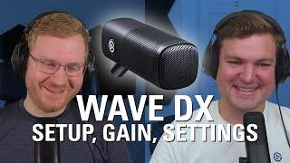 How to Get the Best Sound from Elgato Wave DX - Setup, Gain, and Settings