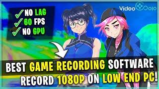 BEST GAME RECORDING SOFTWARE FOR LOW END PCs in 2023! 60FPS NO LAG!