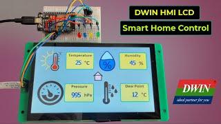 Smart Home Controller using DWIN HMI LCD Display & ESP32 (Display BME280 Reading & Control Relays)