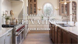 10 Designer Tips To Instantly Elevate Your Kitchen | How To Elevate Your Kitchen