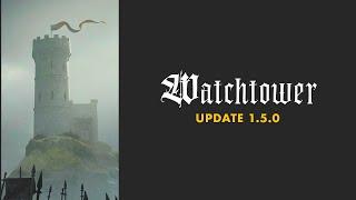 Watchtower – Update 1.5.0