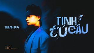 THANH DUY ft. DELILAH - TINH TÚ CẦU (Official Music Video)