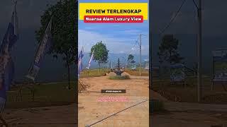 REVIEW TERLENGKAP ‼️ NUANSA ALAM LUXURY VIEW BOGOR TIMUR - TANAH KAVLING VILLA MEWAH JALUR PUNCAK 2