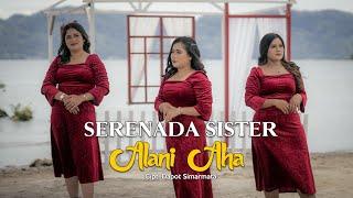 SERENADA SISTER - ALANI AHA { Official Music Video }