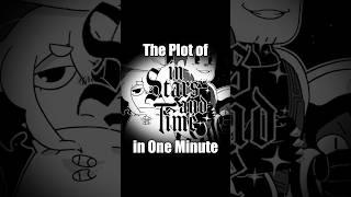 The Plot of "In Stars and Time" in One Minute