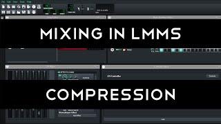 Mixing in LMMS 2: Compression