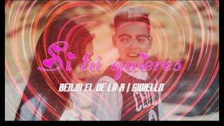 Si Tu Quieres- Benja El De La R - Gioiello