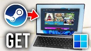 How To Download Steam On Laptop & PC - Full Guide