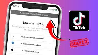 Unable to Authorize TikTok iPhone | How to Fix TikTok Unable to Authorize Please Try Again