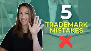 Are You Making These 5 Costly Trademark Application Mistakes?