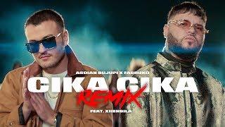 Ardian Bujupi x Farruko - CIKA CIKA (Remix) feat. Xhensila (prod. by Master HP & Sharo Towers)