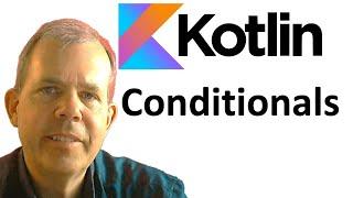 Learn Kotlin 08 how to use the if conditional statement