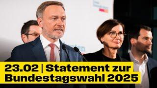 Statement von Christian Lindner zum Ausgang der Bundestagswahl am 23.02.2025