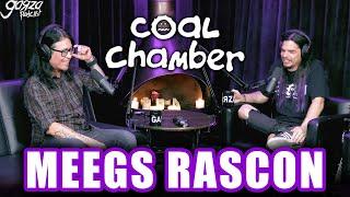 Meegs Rascon | COAL CHAMBER, GEMINI SYNDROME | Garza Podcast 12