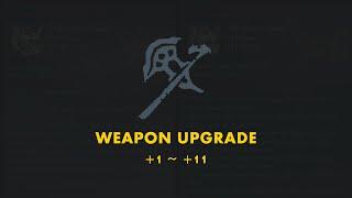 [BnS] Weapon Upgrade +1 to +11 | Equipment Upgrades