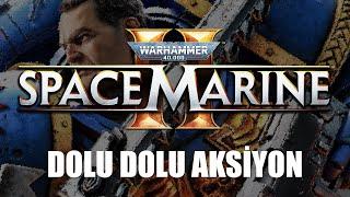 KATIKSIZ AKSİYON | Warhammer 40,000: Space Marine 2 (Türkçe İlk Bakış)