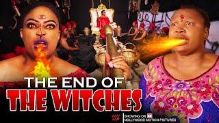 The End Of The Witches - Nigerian Movie