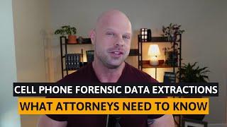 Cell Phone Forensic Data Extractions: What Attorneys Need to Know - or Risk Spoliation.