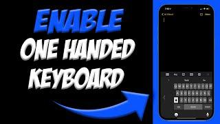 How To Enable/Disable One Handed Keyboard On iPhone | Type With One Hand on iPhone 2021