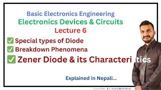 Lecture 6 Zener Diode & Characteristics |EDC | Basic Electronics| in Nepali #diode #zenerdiode #edc