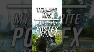 My Favorite POSTFX Settings in Escape From Tarkov