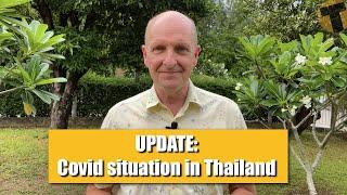 Thailand Covid update - the things you won't read in the news