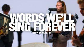 SEPH SCHLUETER - Words We'll Sing Forever: Song Session