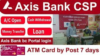 Asix Bank CSP Kaise Le | How To Apply Axis Bank CSPBANK ACCOUNT OPENING SERVICE