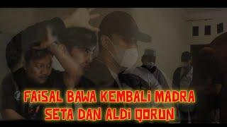 MADARA & ALDI DI P3NG4RUH1 KEMBALI OLEH FAISAL