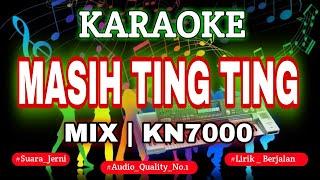 KARAOKE MASIH TING TING MIX KN7000 DFC RECORD