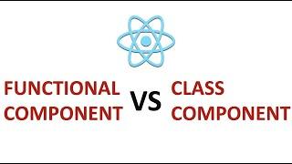 Functional Component vs Class Component In React | React Hooks