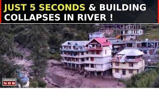 Building Collapse In Just 5 Seconds, Horrific Visuals From Himachal Pradesh's Kullu Region | Watch