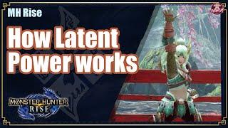 MHRise | How Latent Power works