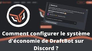 Comment configurer le système d'économie de DraftBot sur Discord ?