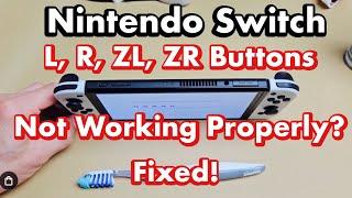 L (ZL) or R (ZR) Buttons Not Working Properly on Nintendo Switch? Easy Fixes!
